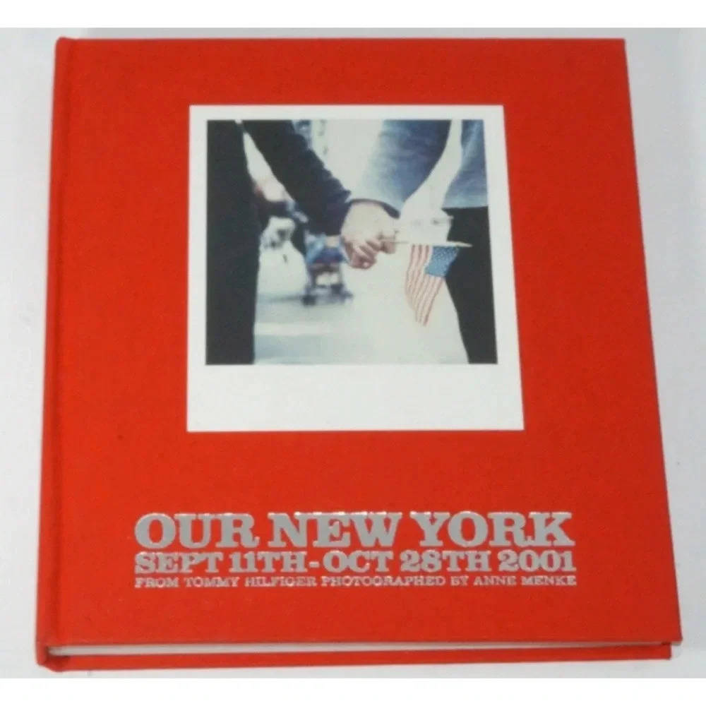Tommy Hilfiger Our New York Sept 11th 2001 SIGNED